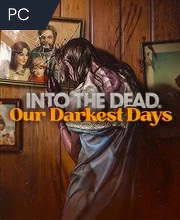 Into the Dead Our Darkest Days