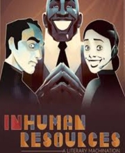 Inhuman Resources A Literary Machination